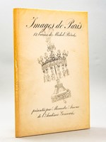 Images de Paris. 12 burins de Michel Béret. [ Exemplaire H.C. - Livre dédicacé par l'un des auteurs ]