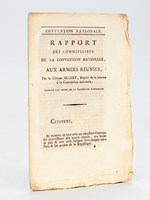 Rapport des Commissaires de la Convention Nationale aux Armées Réunies, par le Citoyen Sillery, Député de la Somme à la Convention nationale. [ édition originale ]