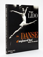 La Danse d'aujourd'hui dans le monde [ Exemplaire avec de nombreux autographes ]