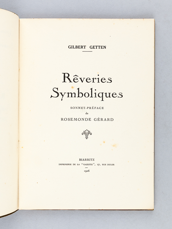 photo n°3 : Rêveries symboliques.  Sonnet-Préface de Rosemonde Gérard. [ Livre dédicacé par l'un des auteurs ]