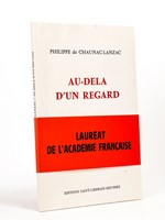 Au-delà d'un regard. [ Livre dédicacé par l'auteur - édition originale ]