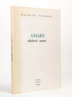 Amare doloris amor [ Livre dédicacé par l'auteur - édition originale ]