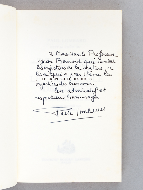 photo n°11 : [ Lot de 7 livres, tous dédicacés par l'auteur ] Le crépuscule des juges - Anthologie de l'éloquence française. De Jean Calvin à Marguerite Yourcenar - Le Vice et la Vertu. Les corruptibles de Mazarin à nos