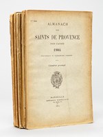Almanach des Saints de Provence pour l'année 1888 - 1889 - 1895 - 1896 - 1897 - 1898 - 1900 - 1901 - 1902 - 1903 - 1904 - 1905. Contenant le Calendrier romain et le Calendrier Provençal.