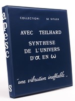 Avec Teilhard. Synthèse de l'Univers d'Alpha en Oméga (Livret et Série de Diapositives).