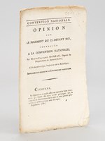 Opinion sur le jugement du ci-devant Roi, prononcée à la Convention nationale; par Marie-François Moreau, Député du Département de Saône et Loire, le 31 décembre 1792, l'an premier de la Répub