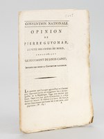 Opinion de Pierre Guyomar, Député des Cotes du Nord, concernant le jugement de Louis Capet