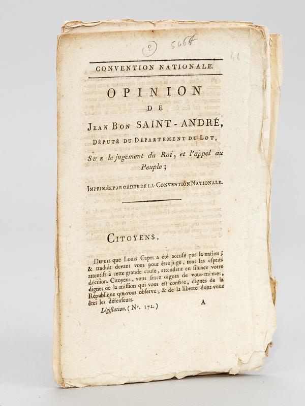Opinion de Jean Bon Saint André, Député du Département du Lot, sur le jugement du Roi, et l'appel au peuple. [ Suivi de : ] Opinion de Jean Bon Saint André, Député du Lot, sur cette question : Louis XVI peu