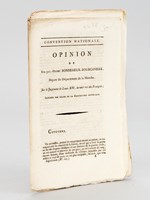 Opinion de Sim.Jac.-Henri Bonnesoeur-Bourginière, Député du Département de la Manche, sur le Jugement de Louis XVI, dernier roi des Français [Suivi de : ] Opinion de Siméon-Jacques-Henri Bonnesoeur-Bourginiè