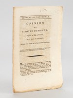 Opinion du citoyen Dubignon, Député de l'Ille et Vilaine, sur le procès de Louis XVI