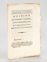 Opinion d'Etienne Cledel, Député du Département du Lot, sur le Jugement de Louis Capet