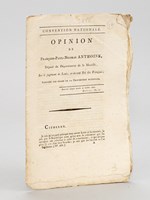 Opinion de François-Paul-Nicolas Anthoine, Député du Département de la Moselle, sur le jugement de Louis, ci-devant Roi des Français