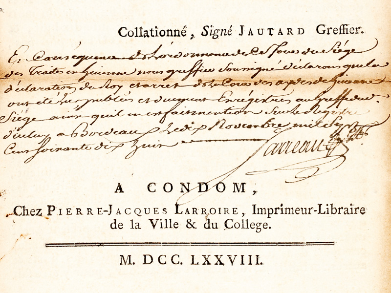 photo n°5 : Déclaration pour la Translation de la Cour des Aides & Finances de Guienne de la Ville de Bordeaux, en celle de Casteljaloux. Du vingt-six juillet 1778; régistrée le cinq septembre suivant. 'Louis, par la grâce de Dieu Roi de Fr