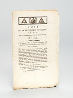 Lois de la République Française An IIIe de la République Une et Indivisible. [ Contient notamment :] Loi qui suspend l'exécution de celle du 9 Floréal concernant les pères et mères d'émigrés -