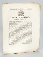 Conseil Général de la Commune. Proclamation du Mercredi 10 Novembre 1790 : 'Le Conseil Général de la Commune, instruit qu'un Billet du Roi à M. le Commandant Général, relativement à la formation de s