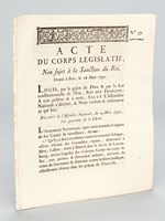 Acte du Corps législatif Non sujet à la Sanction du Roi. Donné à Paris le 16 mars 1792. Décret de l'Assemblée Nationale du 14 mars 1792 [ On joint : ] Acte du Corps législatif Non sujet à la Sanction