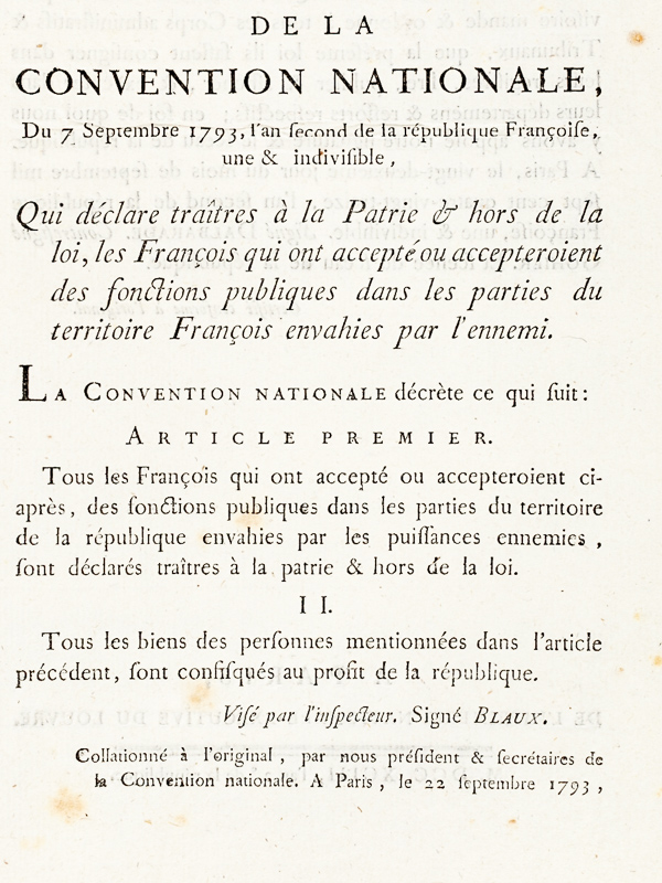 photo n°4 : Décret de la Convention Nationale, du 7 Septembre 1793, l'an second de la République Françoise une & indivisible, Qui déclare traîtres à la Patrie & hors de la loi, les François qui ont accepté ou acc