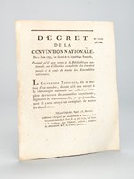 Décret de la Convention Nationale, du 22 juin 1793, Portant qu'il sera remis à la Bibliothèque nationale une Collection complette des travaux passés et à venir de toutes les Assemblées nationales