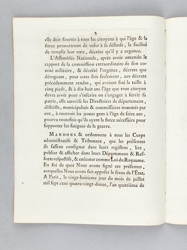 photo n°3 : Loi qui autorise les Départemens, Districts & Municipalités à admettre les jeunes gens de seize ans, qui se présenteront pour servir la Patrie & aller aux Frontières. Donnée à Paris, le 28 juillet 1792. D&e