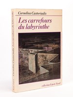 Les carrefours du labyrinthe. [ exemplaire dédicacé ]