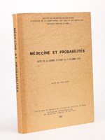 Médecine et probabilités. Actes de la Journée d'Etudes du 15 décembre 1979.