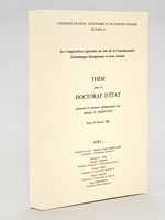 Les Coopératives Agricoles au sein de la Communauté Economique Européenne et leur Avenir. Thèse pour le Doctorat d'Etat présentée et soutenue publiquement par Mélanie M. Maroutian Paris 23 Février 19