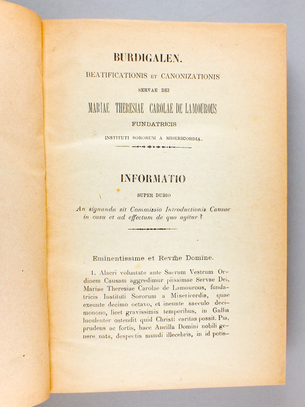 photo n°3 : Burdigalen. Beatificationis et canonizationis servae Dei Mariae Theresiae Carolae de Lamourous, Fundatricis Instituti Sororum a Misericordia. Positio. Super Introductione Causae [ De la béatification et canonisation de la servante de Dieu Marie Th&