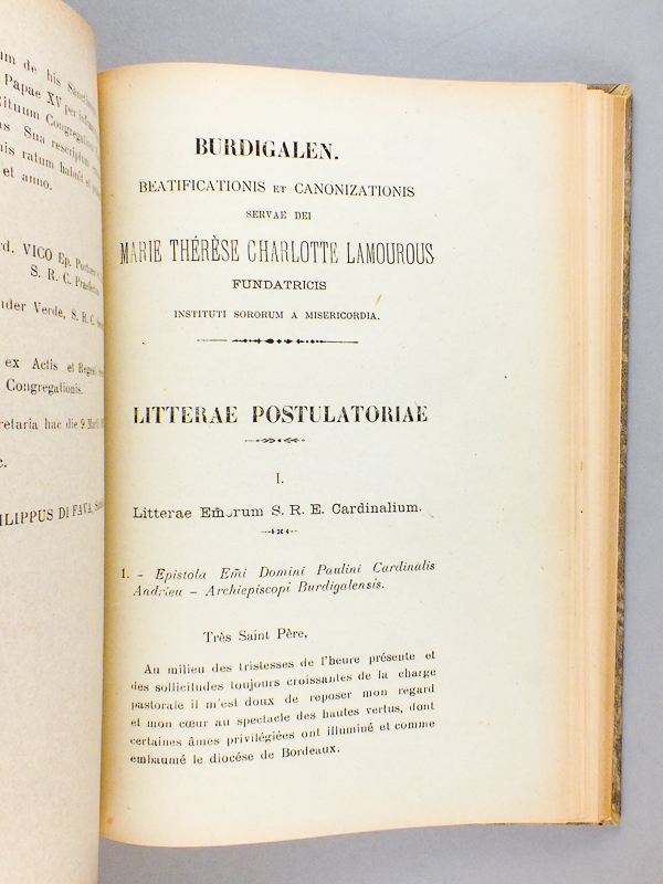photo n°8 : Burdigalen. Beatificationis et canonizationis servae Dei Mariae Theresiae Carolae de Lamourous, Fundatricis Instituti Sororum a Misericordia. Positio. Super Introductione Causae [ De la béatification et canonisation de la servante de Dieu Marie Th&