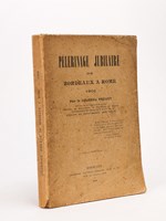 Pèlerinage jubilaire de Bordeaux à Rome 1900