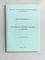 Institut des Sciences agronomiques du Rwanda. Note technique n°2 : Les arbres et arbustes fourragers au Rwanda