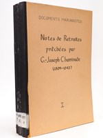 Documents marianistes. Notes de Retraites prêchées par G.-Joseph Chaminade (1809-1843) (3 Tomes - Complet)