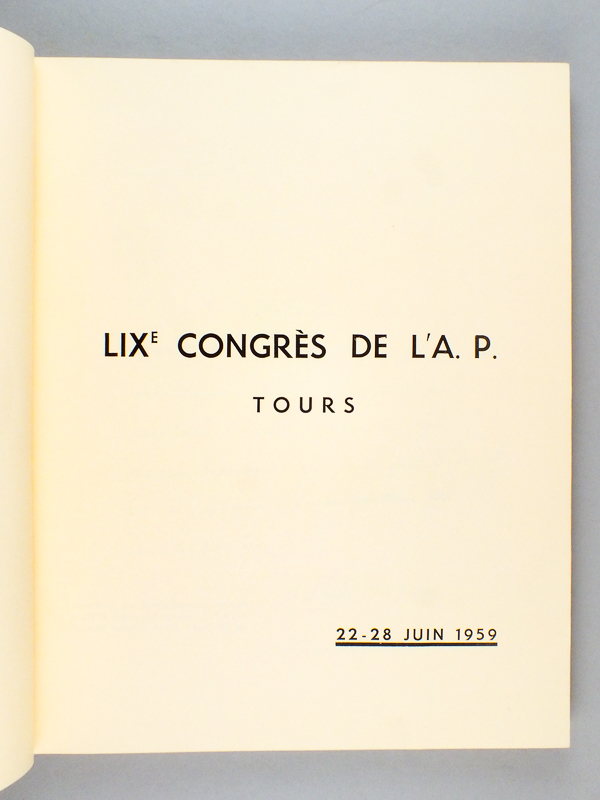 photo n°2 : LVIXe Congrès de l'Association Provinciale des Syndicats d'Architectes. Tours 22-28 Juin 1959