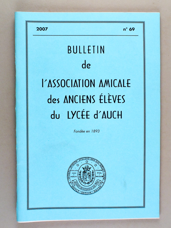 photo n°6 : Bulletin-Annuaire de l'Association Amicale des Anciens Elèves du Lycée d'Auch [ Lot de 47 numéros non suivis du 18 au 69, de 1955 à 2007 ] N°18 : 1955 - 19 : 1956 - 20 : 1957 - 21 : 1958 - 22 : 1958 - 23 : 1960 - 24 : 1961