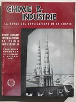 Chimie & Industrie. La Revue des Applications de la Chimie. XXXIIIe Congrès International de Chimie Industrielle. Bordeaux - Toulouse 28 septembre - 8 octobre 1961