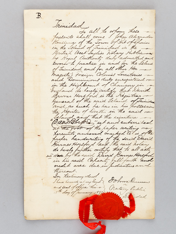 photo n°2 : [ Manuscript Document sealed by John Rousseau, dated 13 th of January 1892 ]  'To all to whom theses presents shall come I John Alexander Rousseau of the Town of Port of Spain in the Island of Trinidad in the British West Indies Notary Public by Royal Aut