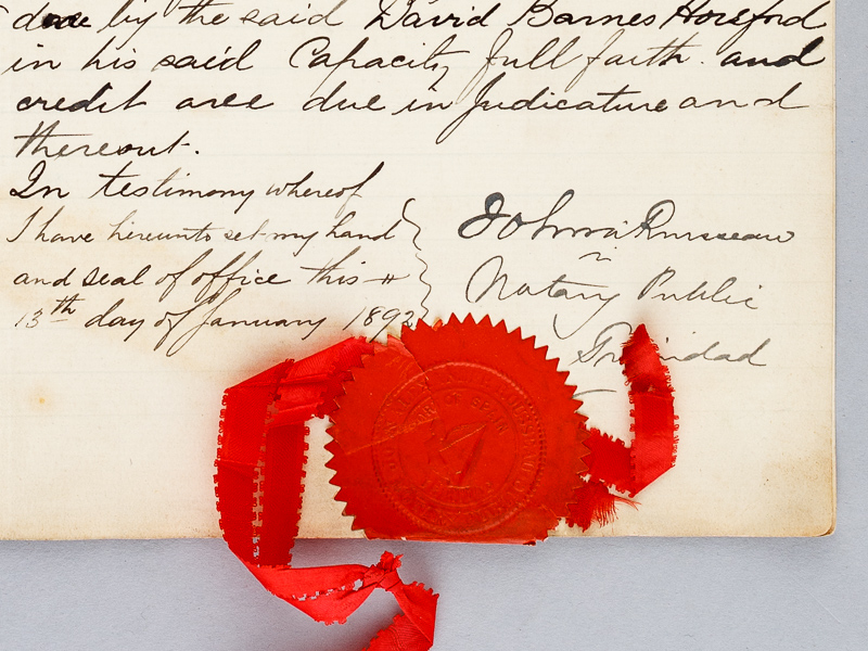 photo n°3 : [ Manuscript Document sealed by John Rousseau, dated 13 th of January 1892 ]  'To all to whom theses presents shall come I John Alexander Rousseau of the Town of Port of Spain in the Island of Trinidad in the British West Indies Notary Public by Royal Aut
