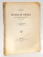 Journal de François de Syrueilh, Chanoine de Saint-André de Bordeaux, Archidiacre de Blaye de l'an 1568 à l'an 1585