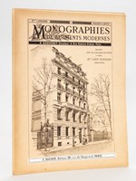 Monographies de Bâtiments Modernes. Maison rue du Luxembourg n° 32 à Paris. Mr. Cahn-Bousson, architecte [ Aujourd'hui 32 rue Guynemer, 75006 Paris ]