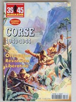 Corse 1940-1944 - Occupation, Résistance, Libération [ 39-45 Magazine, numéro spécial 133/134 , 1997 ]