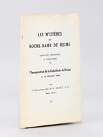 Les mystères de Notre-Dame de Reims - Discours prononcé à l'occasion de l'Inauguration de la Cathédrale de Reims le 10 Juillet 1938 par le Révérendissime Père M.-S. Gillet, O.P.
