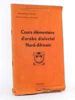 Cours élémentaire d'arabe dialectal Nord-Africain.