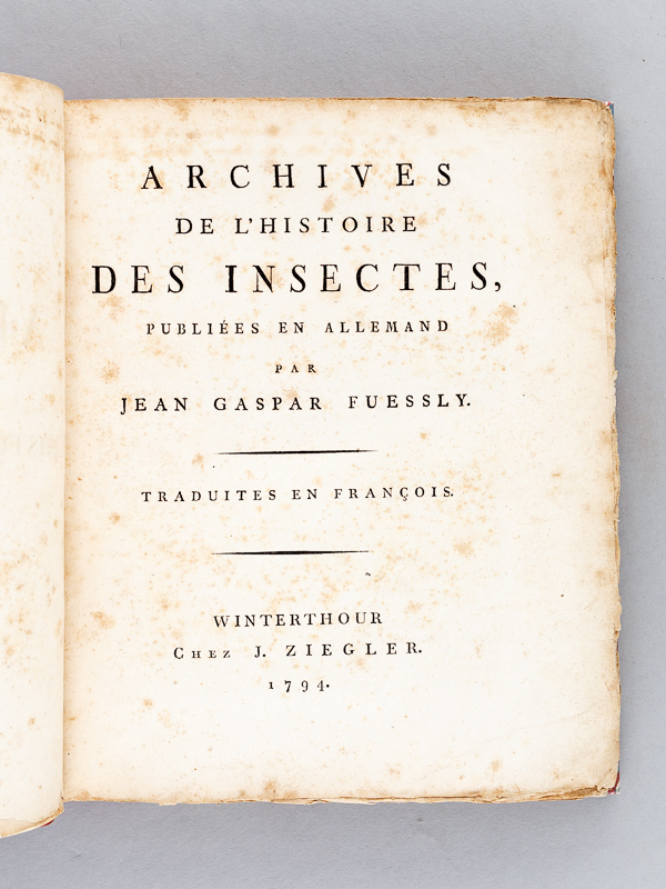 photo n°2 : Archives de l'Histoire des Insectes, publiées en allemand. Traduites en françois.