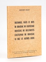 Histoires, faits et dits de Brassac de Castelnau, Brassace de Belfortès, Castelnau de Brassac, Le Bez et autres lieux.