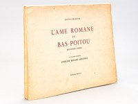 L'âme romane du Bas-Poitou. Deux-Sèvres. Vendée. [ Dédicacé par l'illustrateur ]