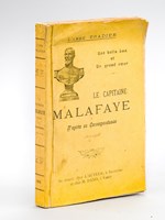 Le capitaine Malafaye, d'après sa Correspondance (1815-1902). Une belle âme et un grand coeur.