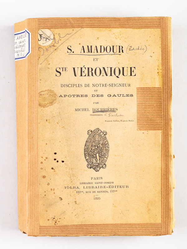 photo n°11 : S. Amadour et Ste Véronique. Disciples de Notre-Seigneur et Apôtres des Gaules [ Saint Amadour et Sainte Véronique ]