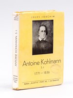 Antoine Kohlmann S.J. 1771 - 1836 Père de la Foi Missionnaire aux Etats-Unis professeur au Collège Romain.