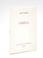 Oméga. [ Edition originale - Livre dédicacé par l'auteur ]