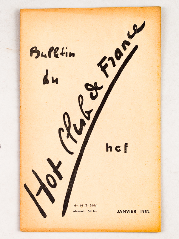 photo n°5 : Bulletin du Hot-Club de France. N° 14 - 15 - 16 - 17 - 18 - 19 - 20 - 21 - 22 - 23 : Année 1952 Complète (10 Numéros) N° 14 : Janvier 1952 ; N° 15 : Février 1952 ; N° 16 : Mars 1952 ; N° 17 : Avril 19521 ; N