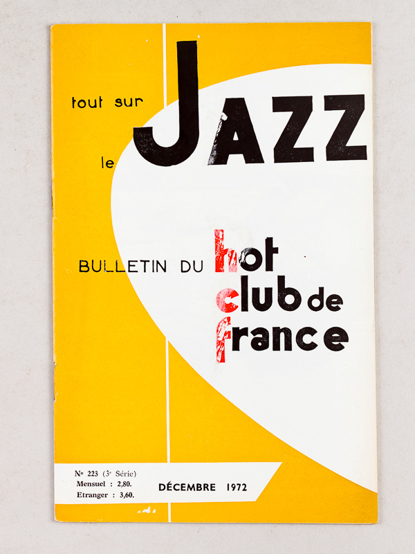 photo n°13 : Tout sur le Jazz. Bulletin du Hot-Club de France. N° 214 - 215 - 216 - 217 - 218 - 219 - 220 - 221 - 222 - 223 : Année 1972 Complète (10 Numéros)